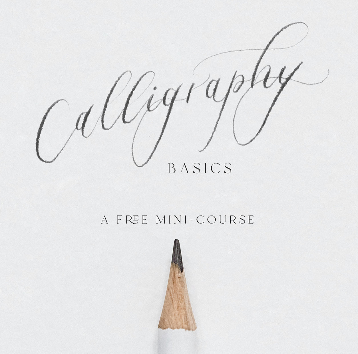 FREE Pencil Calligraphy Basics Mini-Course
